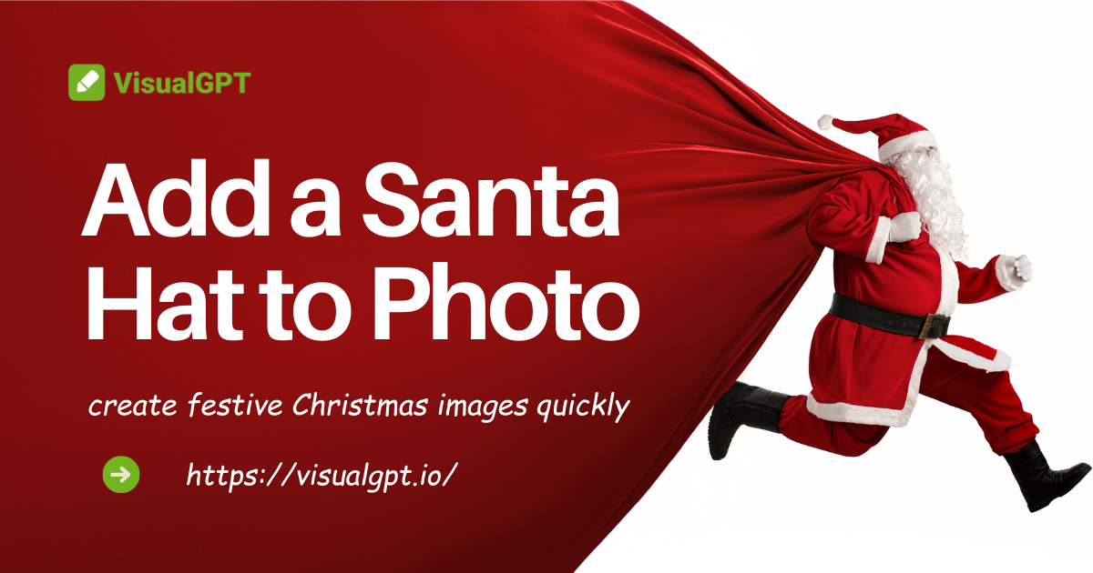 AI Add Santa Hat To Photo - VisualGPT